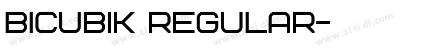 bicubik regular字体转换